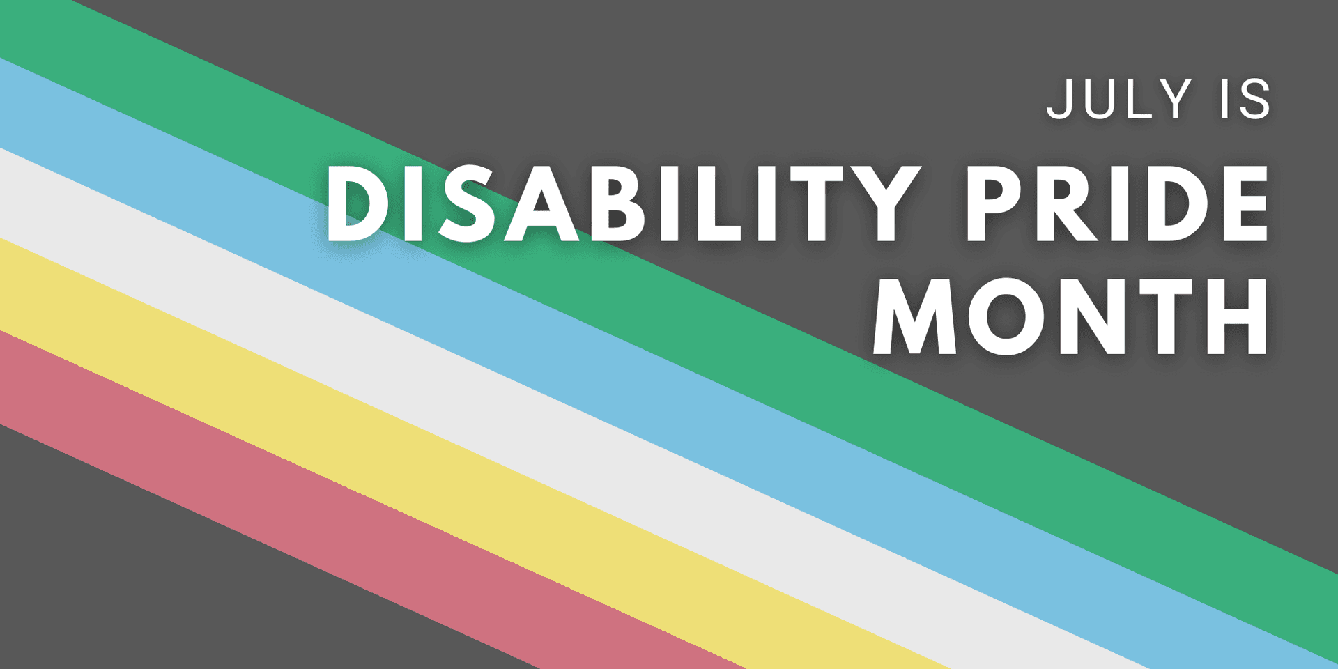 Disability history and pride month news Dr. B